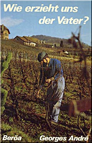 Wie erzieht uns der Vater?