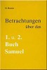 Betrachtungen über das 1. + 2. Buch Samuel