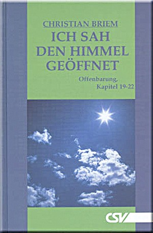 Ich sah den Himmel geöffnet