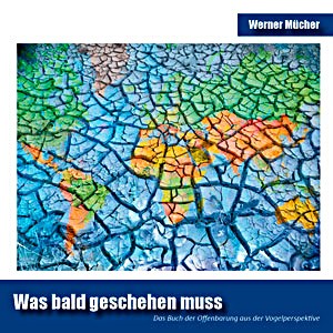 Was bald geschehen muss