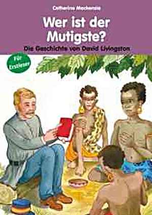 Wer ist der Mutigste?