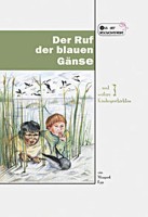 Der Ruf der blauen Gänse
