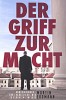 Der Griff zur Macht