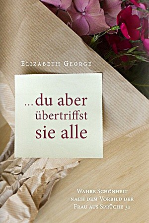 ... du aber übertriffst sie alle