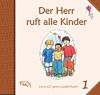 Der Herr ruft alle Kinder - CD 1