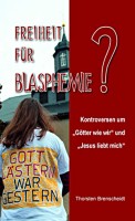 Freiheit für Blasphemie?