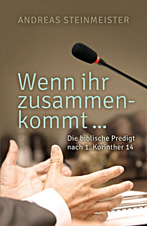 Wenn ihr zusammenkommt ...