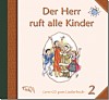 Der Herr ruft alle Kinder - CD 2