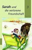 Sarah und die verlorene Freundschaft 3
