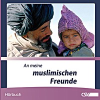 An meine muslimische Freunde - Hörbuch