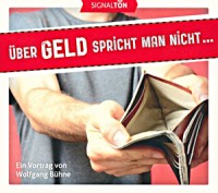 Über Geld spricht man nicht ... – CD