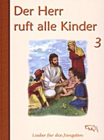 Der Herr ruft alle Kinder 3