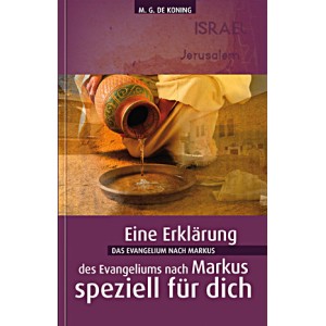 Das Evangelium nach Markus - speziell für dich