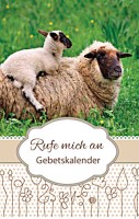 Rufe mich an - Gebetskalender