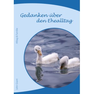 Gedanken über den Ehealltag