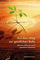 Auf dem Weg zur geistlichen Reife - eBook