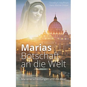 Marias Botschaft an die Welt