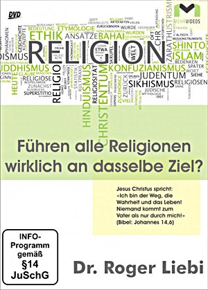 Führen alle Religionen wirklich an dasselbe Ziel? - DVD