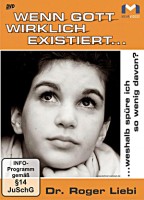 Wenn Gott wirklich existiert ... weshalb spüre ich so wenig davon? - DVD