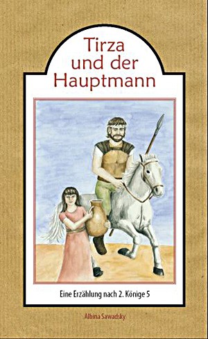Tirza und der Hauptmann