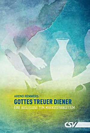 Gottes treuer Diener (Markusevangelium)