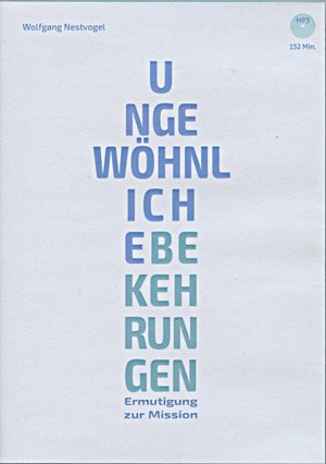 Ungewöhnliche Bekehrungen (MP3)