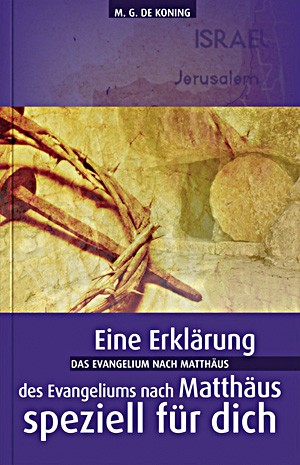 Das Evangelium nach Matthäus - speziell für dich