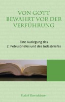 Von Gott bewahrt vor der Verführung
