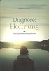 Diagnose: Hoffnung