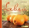 Leben mit Perspektive - Geschenkausgabe