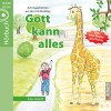 Gott kann alles - Hörbuch