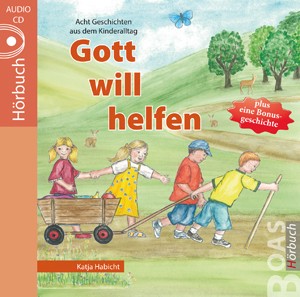 Gott will helfen - Hörbuch 