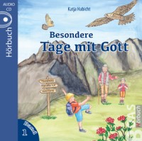 Besondere Tage mit Gott - Band 1 - Hörbuch