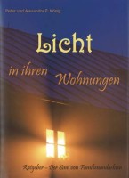 Licht in ihren Wohnungen