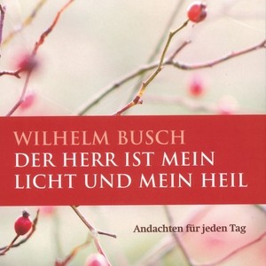 Der Herr ist mein Licht und mein Heil - Hörbuch (MP3)