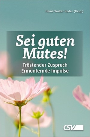 Sei guten Mutes!