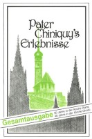 Pater Chiniquy's Erlebnisse - Gesamtausgabe