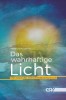Das wahrhaftige Licht