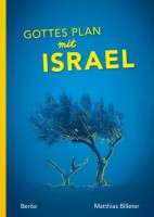 Gottes Plan mit Israel