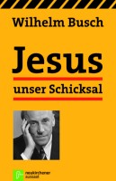 Jesus unser Schicksal - Orginalausgabe