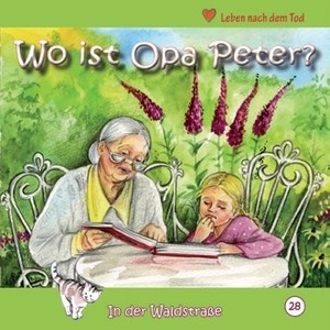 Wo ist Opa Peter? (Heft 28)