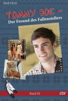Tommy Joe – Der Freund des Fallenstellers (Band 3)