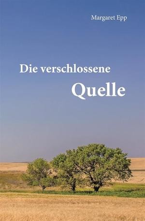 Die verschlossene Quelle