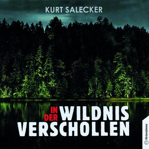 In der Wildnis verschollen - Hörbuch (MP3)