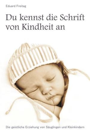 Du kennst die Schrift von Kindheit an