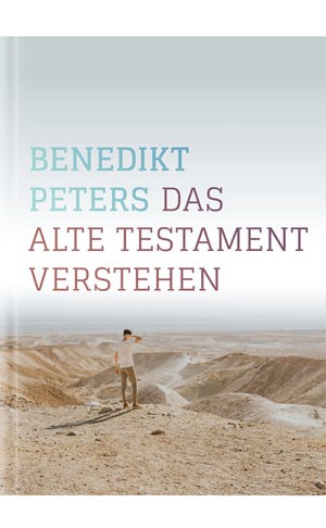 Das Alte Testament verstehen