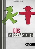 Das ist ganz sicher