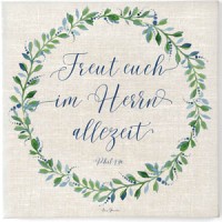 Leinwandbild "Freut euch im Herrn allezeit" 30x30cm