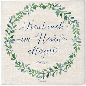 Leinwandbild "Freut euch im Herrn allezeit" 30x30cm