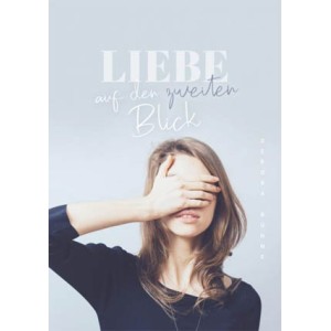 Liebe auf den zweiten Blick